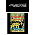 The Hot, Sweet, Smokey, Muddy Sound of Chinnichap and Mickie Most - The Greatest Glam Show in the World - Paperback