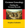 German Genealogy: Finding the German Records - Paperback