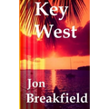 Key West: Tequila, a Pinch of Salt and a Quirky Slice of America - Paperback
