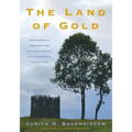 The Land of Gold: Post-Conflict Recovery and Cultural Revival in Independent Timor-Leste - Paperback