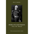Sword and Olive Branch: Oliver Otis Howard - Paperback