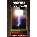 Crossing the Streams - Paperback