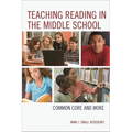 Teaching Reading in the Middle School: Common Core and More - Paperback