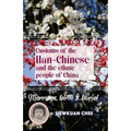 Customs of the Han-Chinese and the ethnic people of China: Marriage, birth & burial - Paperback