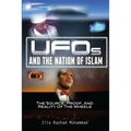 UFOs And The Nation Of Islam: The Source, Proof, And Reality Of The Wheels - Paperback
