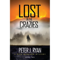 Lost in the Crazies - Paperback