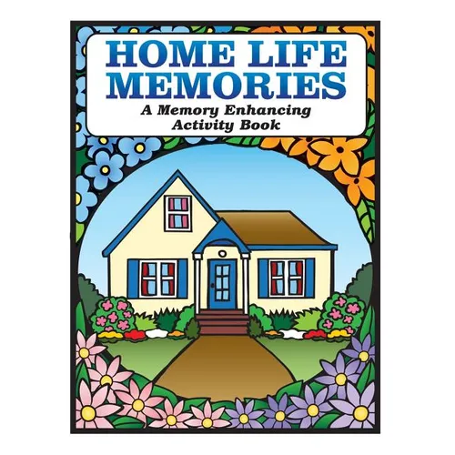 Home Life Memories: A Memory Enhancing Activity Book - Paperback