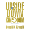 The Upside-Down Kingdom: Anniversary Edition - Paperback