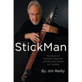 StickMan: The Story of Emmett Chapman and the Instrument He Created - Paperback