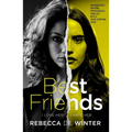 Best Friends: An Absolutely Gripping Psychological Thriller with a Heart-Stopping Twist - Paperback