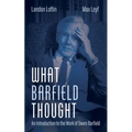 What Barfield Thought: An Introduction to the Work of Owen Barfield - Paperback
