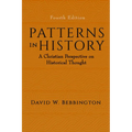 Patterns in History: A Christian Perspective on Historical Thought - Paperback