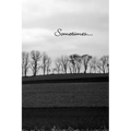 Sometimes... - Paperback
