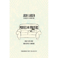 Movies Are Prayers: How Films Voice Our Deepest Longings - Paperback