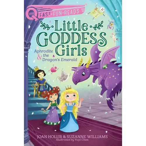 Aphrodite & the Dragon's Emerald: A Quix Book - Hardcover