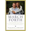 March Forth: The Inspiring True Story of a Canadian Soldier's Jou - Paperback