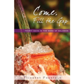 Come, Fill the Gap: 30 Days in the Song of Solomon - Paperback