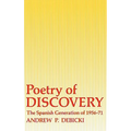 Poetry of Discovery: The Spanish Generation of 1956-1971 - Hardcover