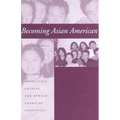Becoming Asian American: Second-Generation Chinese and Korean American Identities - Paperback