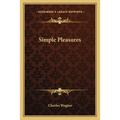 Simple Pleasures - Paperback