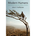 Modern Humans: Their African Origin and Global Dispersal - Hardcover