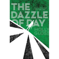 The Dazzle of Day - Paperback