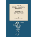 Roster of South Carolina Patriots in the American Revolution - Paperback