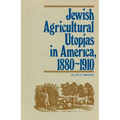 Jewish Agricultural Utopias in America, 1880-1910 - Paperback