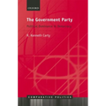 The Government Party: Political Dominance in Democracy - Hardcover
