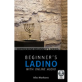 Beginner's Ladino with Online Audio - Paperback