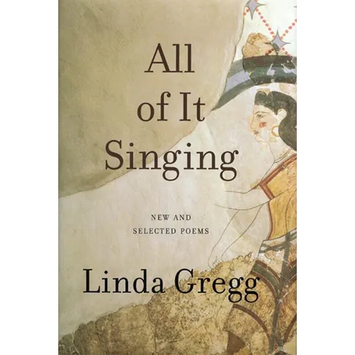 All of It Singing: New and Selected Poems - Paperback