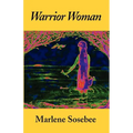 Warrior Woman: Based on the Story of Nancy Ward - Paperback