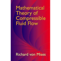 Mathematical Theory of Compressible Fluid Flow - Paperback