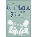 Court-Martial of Mother Jones-Pa - Paperback