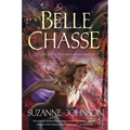 Belle Chasse - Hardcover