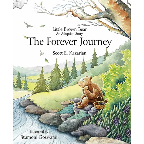 Little Brown Bear: The Forever Journey - Hardcover