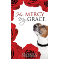 His Mercy, My Grace - Paperback