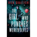 The Girl Who Punches Werewolves - Paperback