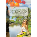 Esa fue mi INTENCIÓN: Caso de la Vida Real - Paperback