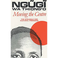 Moving the Centre: The Struggle for Cultural Freedoms - Paperback