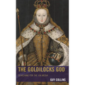 The Goldilocks God: Searching for the Via Media - Paperback