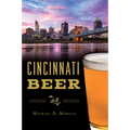 Cincinnati Beer - Paperback