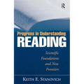 Progress in Understanding Reading: Scientific Foundations and New Frontiers - Paperback