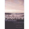 Wisconsin's Weather and Climate - Paperback