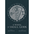 A Wheel of Small Gods - Hardcover