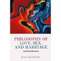 Philosophy of Love, Sex, and Marriage: An Introduction - Paperback