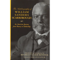 The Autobiography of William Sanders Scarborough: An American Journey from Slavery to Scholarship - Hardcover