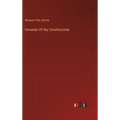 Fernando VII Rey Constitucional - Hardcover