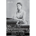My Apprenticeship (Two Volumes in One) - Paperback