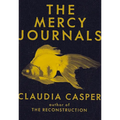 The Mercy Journals - Paperback